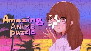 Amazing Anime Puzzles - Free Jigsaw Game