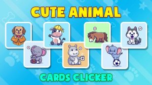 Cute Animal Cards: Pet Collector Clicker Game