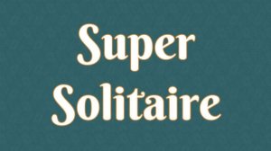 Super Solitaire: Classic Card Games