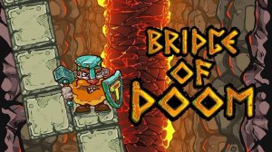 Bridge of Doom: Dwarven Adventure Game