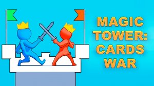 Magic Tower: Cards War Online Game