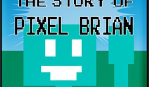 The Story of Pixel Brian - Interactive Story Game